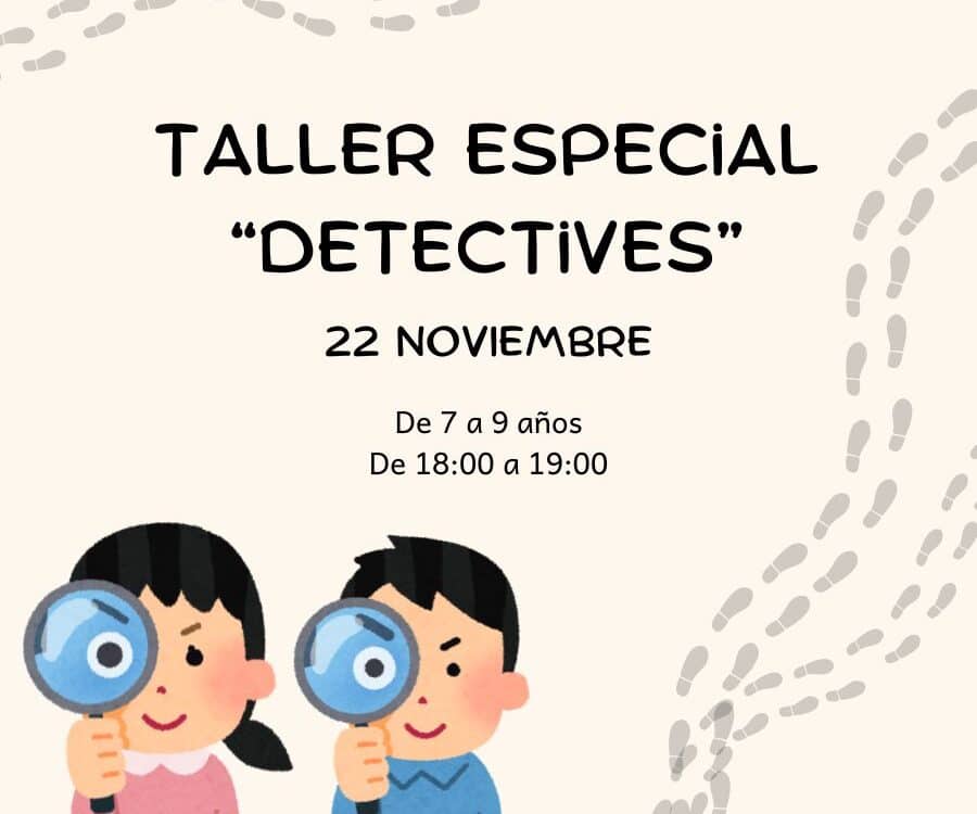 cartel del taller donde aparecen dos niños detectives. Se informa del día y hora del taller