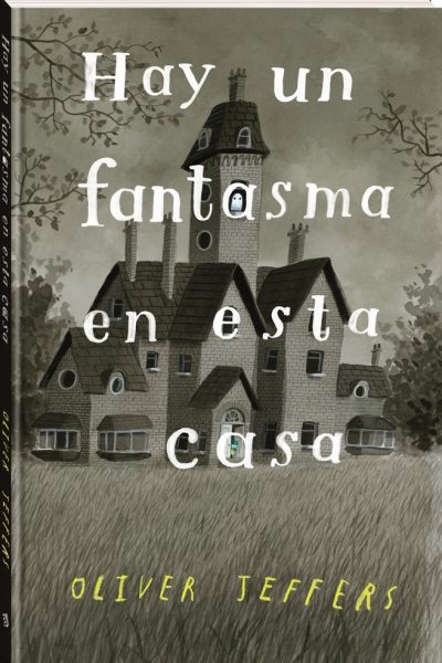 Portada del cuento en el que aparece la ilustración de una casa abandonada