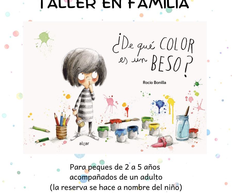 Cartel con información del taller en que aparece la portada del cuento ¿De qué color es un beso?