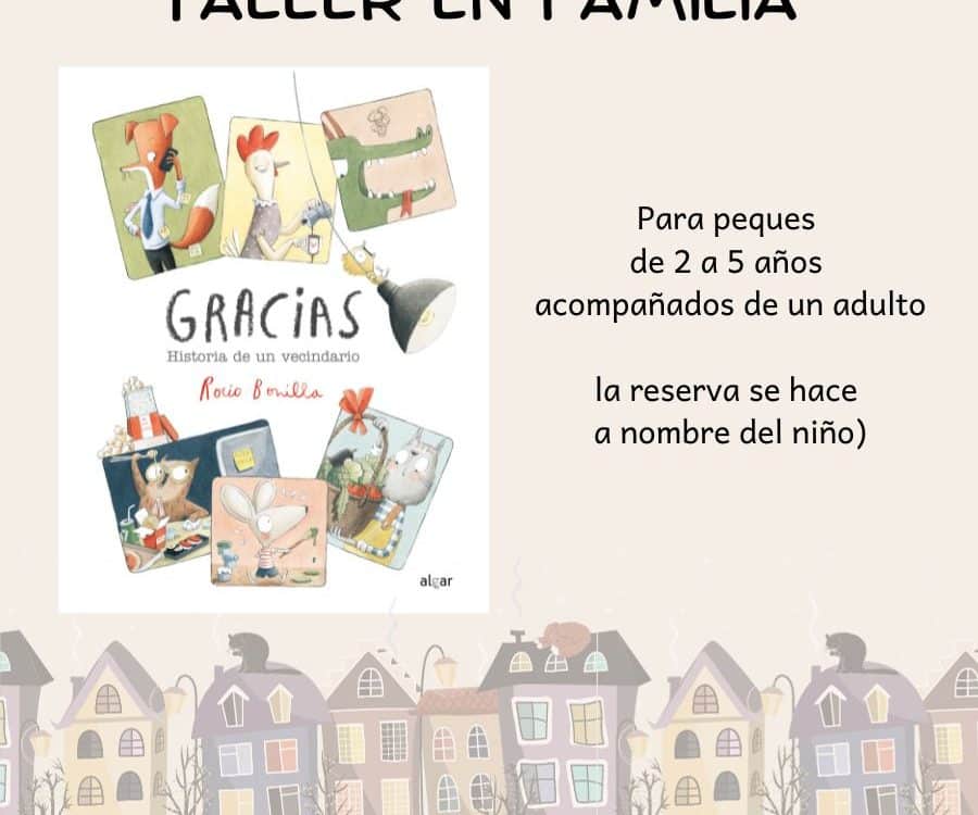 Cartel con información del taller en el que aparece la portada del cuento Gracias, historia de un vecindario.