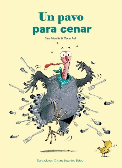 Portada del cuenta en la que aparece un pavo huyendo de ser el plato de la cena