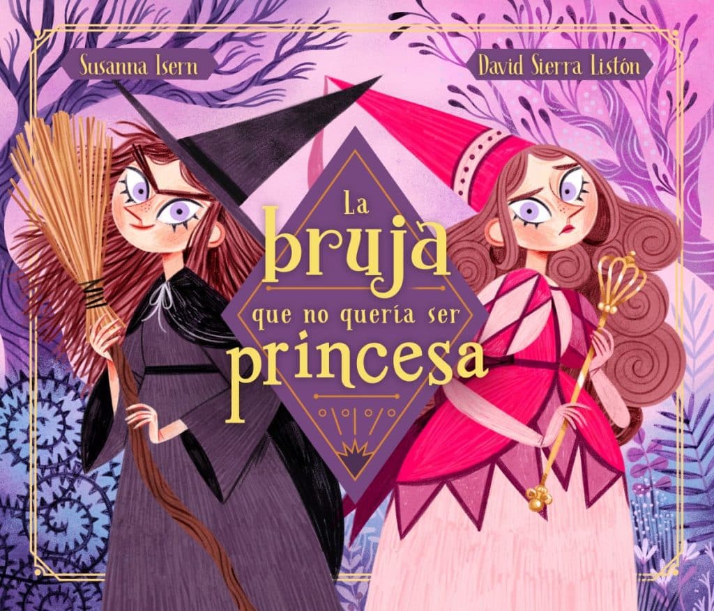 Portada del libro en el que aparece la protagonista del cuento como bruja y como princesa