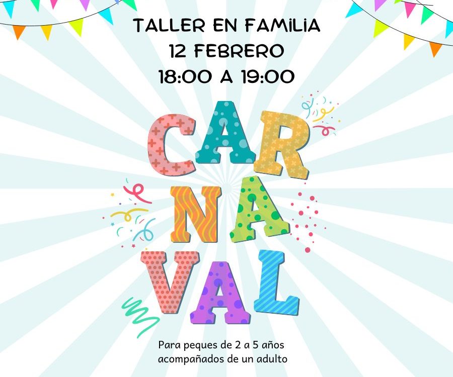 Cartel con información del día y hora del taller de carnaval.