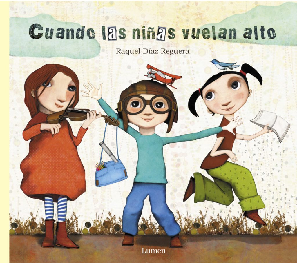 portada del libro en la que aparecen tres niñas: una planeando como un piloto, otra tocando el violín y otra con un libro en las manos