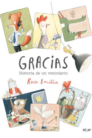 Portada del cuento en la que aparecen seis cuadros con los diferentes personajes de la historia