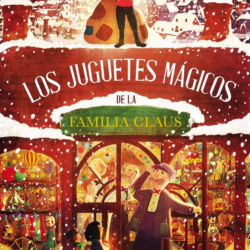 Libros y cuentos ambientados en la Navidad. Portada del libro en la que aparece una tienda de juguetes en una imagen navideña