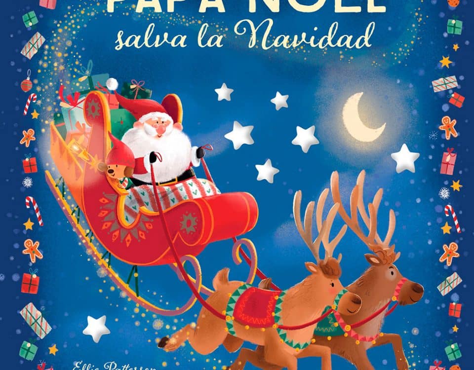 Libros y cuentos ambientados en la Navidad. Portada del libro en la que aparece papá noel montado en su trineo