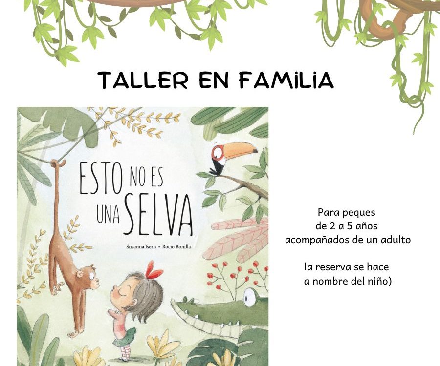 Cartel del taller en el que aparece el cuento Esto no es una selva